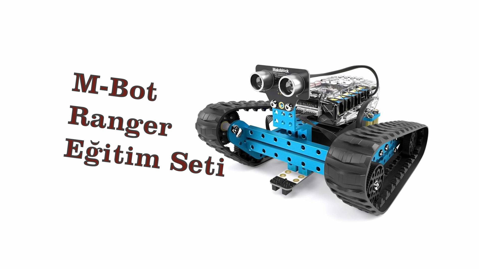 M-Bot Ranger Eğitim Seti