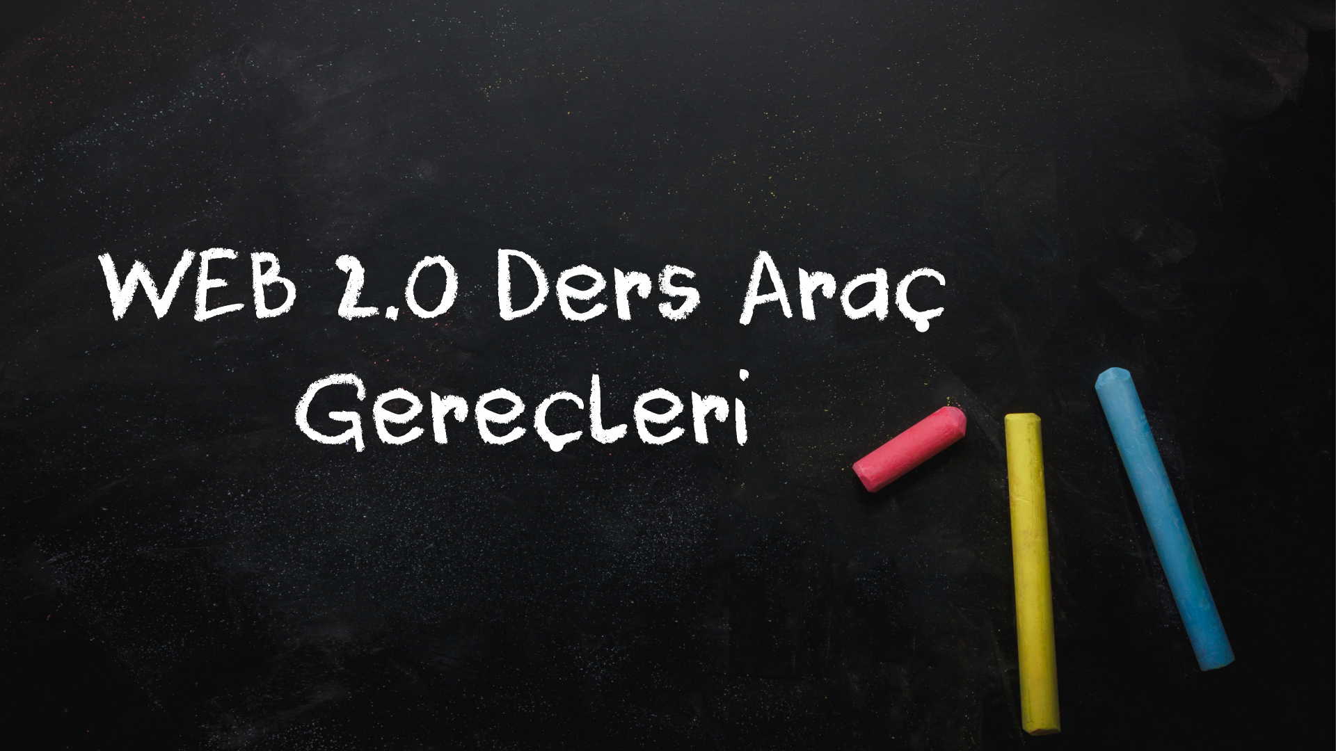 Web 2.0 Araçları Eğitimleri