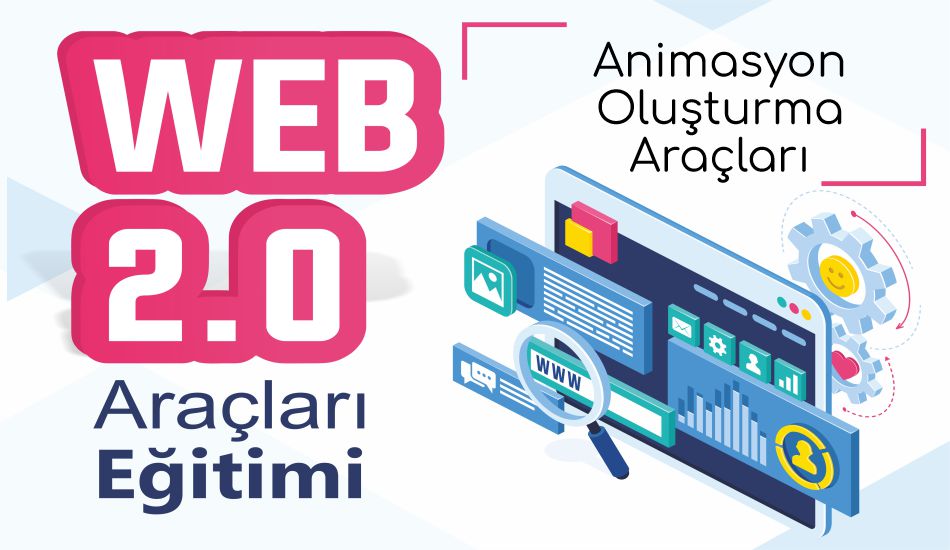 Animasyon Oluşturma Araçları Eğitimi